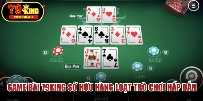 Game bài 79KING sở hữu hàng loạt trò chơi hấp dẫn, phù hợp với người mới